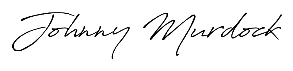 The Antro_Vectra_Bolder font gives name Johnny Murdock a signature that looks effortless yet distinguished. Download high-res PNG instantly. Johnny Murdock signature style 7 images and pictures png