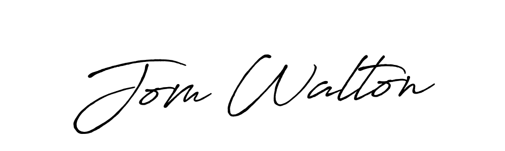 Jom Walton stylish signature style. Best Handwritten Sign (Antro_Vectra_Bolder) for my name. Handwritten Signature Collection Ideas for my name Jom Walton. Jom Walton signature style 7 images and pictures png