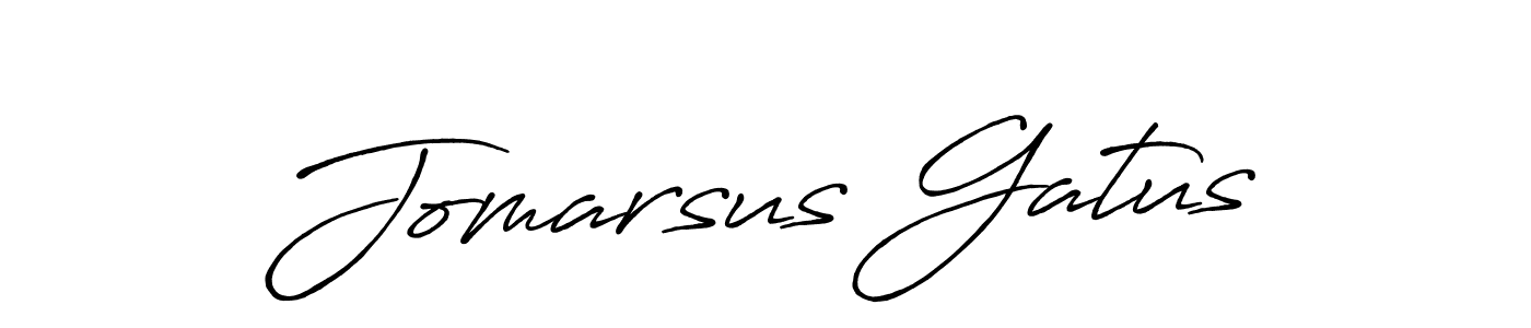 Make a beautiful signature design for name Jomarsus Gatus. With this signature (Antro_Vectra_Bolder) style, you can create a handwritten signature for free. Jomarsus Gatus signature style 7 images and pictures png