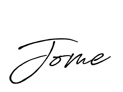 Design your own signature with our free online signature maker. With this signature software, you can create a handwritten (Antro_Vectra_Bolder) signature for name Jome. Jome signature style 7 images and pictures png