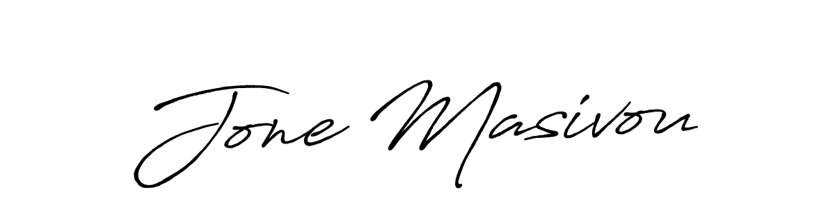 Design your own signature with our free online signature maker. With this signature software, you can create a handwritten (Antro_Vectra_Bolder) signature for name Jone Masivou. Jone Masivou signature style 7 images and pictures png