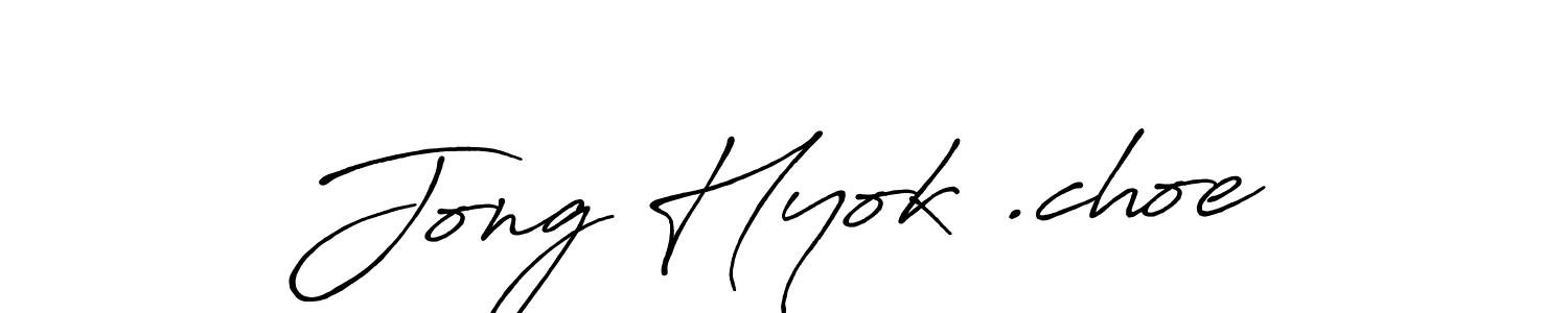 Use a signature maker to create a handwritten signature online. With this signature software, you can design (Antro_Vectra_Bolder) your own signature for name Jong Hyok .choe. Jong Hyok .choe signature style 7 images and pictures png