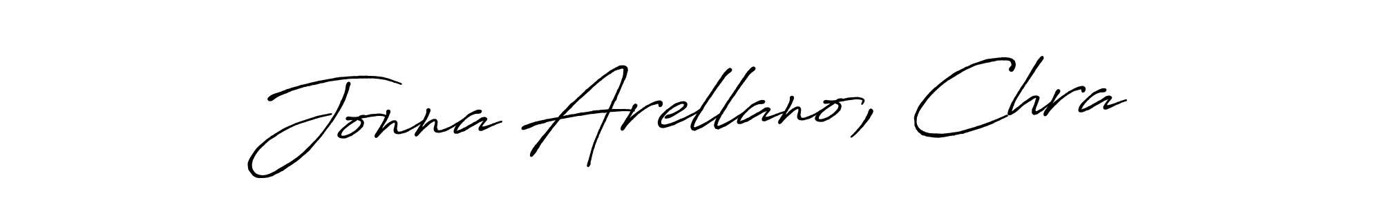 Make a beautiful signature design for name Jonna Arellano, Chra. Use this online signature maker to create a handwritten signature for free. Jonna Arellano, Chra signature style 7 images and pictures png