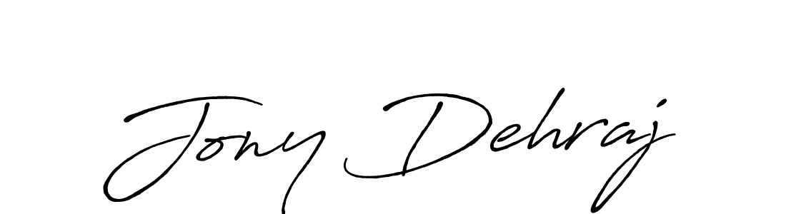 Make a beautiful signature design for name Jony Dehraj. Use this online signature maker to create a handwritten signature for free. Jony Dehraj signature style 7 images and pictures png