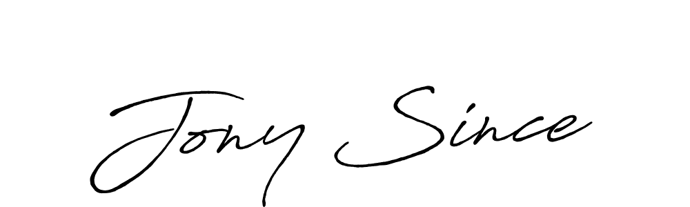 Also we have Jony Since name is the best signature style. Create professional handwritten signature collection using Antro_Vectra_Bolder autograph style. Jony Since signature style 7 images and pictures png