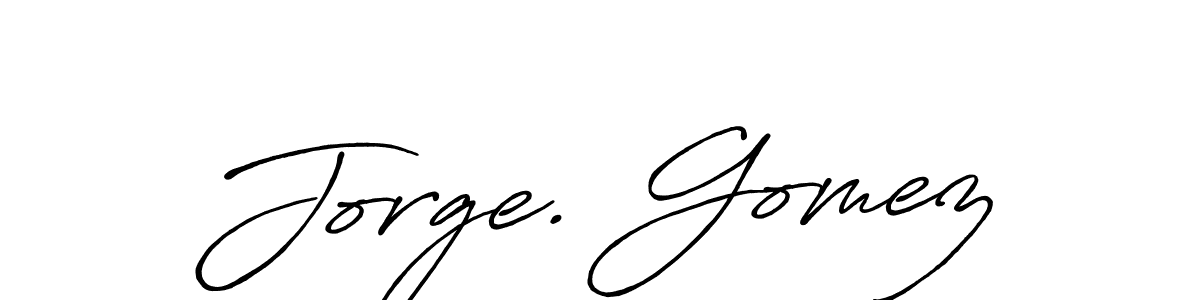 Make a beautiful signature design for name Jorge. Gomez. With this signature (Antro_Vectra_Bolder) style, you can create a handwritten signature for free. Jorge. Gomez signature style 7 images and pictures png