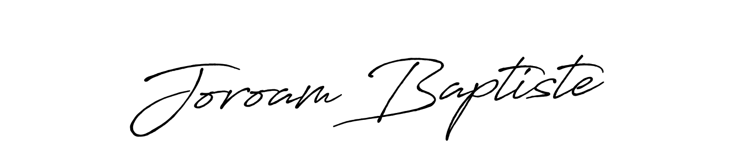 You should practise on your own different ways (Antro_Vectra_Bolder) to write your name (Joroam Baptiste) in signature. don't let someone else do it for you. Joroam Baptiste signature style 7 images and pictures png