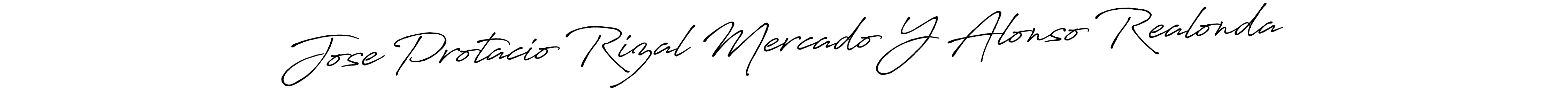 Also You can easily find your signature by using the search form. We will create Jose Protacio Rizal Mercado Y Alonso Realonda name handwritten signature images for you free of cost using Antro_Vectra_Bolder sign style. Jose Protacio Rizal Mercado Y Alonso Realonda signature style 7 images and pictures png