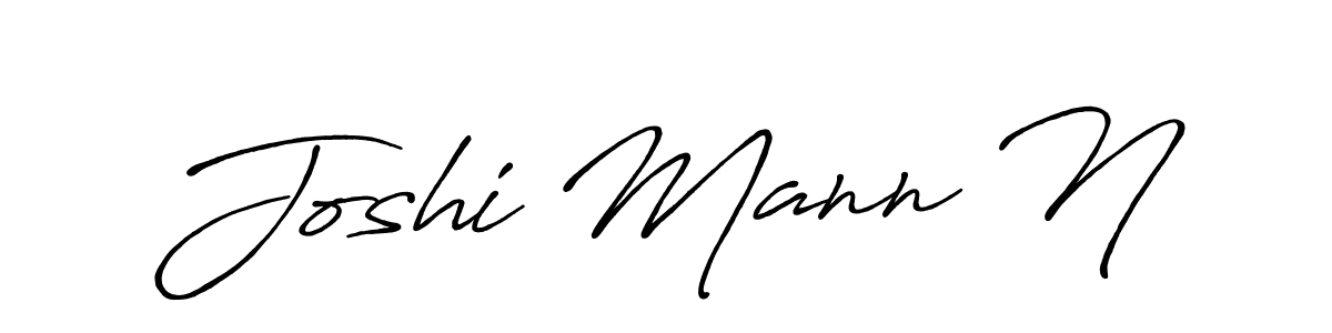 if you are searching for the best signature style for your name Joshi Mann N. so please give up your signature search. here we have designed multiple signature styles  using Antro_Vectra_Bolder. Joshi Mann N signature style 7 images and pictures png