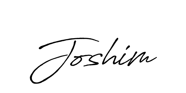 Also we have Joshim name is the best signature style. Create professional handwritten signature collection using Antro_Vectra_Bolder autograph style. Joshim signature style 7 images and pictures png