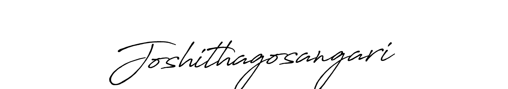 Create a beautiful signature design for name Joshithagosangari. With this signature (Antro_Vectra_Bolder) fonts, you can make a handwritten signature for free. Joshithagosangari signature style 7 images and pictures png