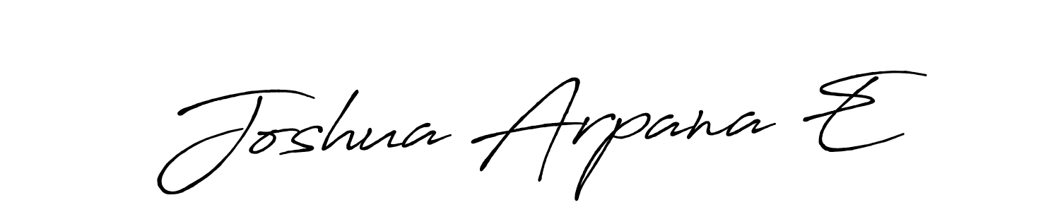Make a beautiful signature design for name Joshua Arpana E. Use this online signature maker to create a handwritten signature for free. Joshua Arpana E signature style 7 images and pictures png