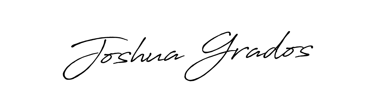 Also You can easily find your signature by using the search form. We will create Joshua Grados name handwritten signature images for you free of cost using Antro_Vectra_Bolder sign style. Joshua Grados signature style 7 images and pictures png
