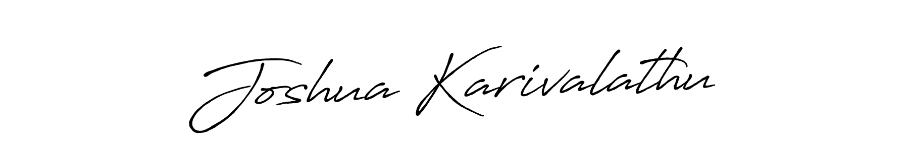 Use a signature maker to create a handwritten signature online. With this signature software, you can design (Antro_Vectra_Bolder) your own signature for name Joshua Karivalathu. Joshua Karivalathu signature style 7 images and pictures png