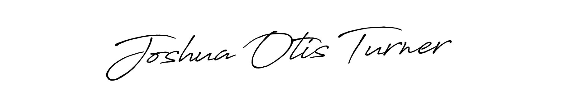 Make a beautiful signature design for name Joshua Otis Turner. Use this online signature maker to create a handwritten signature for free. Joshua Otis Turner signature style 7 images and pictures png