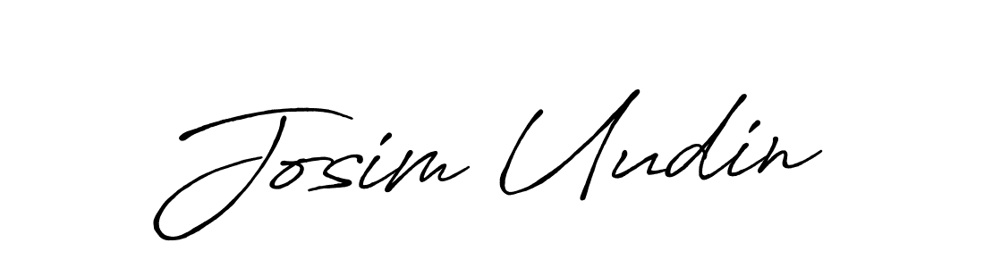 Design your own signature with our free online signature maker. With this signature software, you can create a handwritten (Antro_Vectra_Bolder) signature for name Josim Uudin. Josim Uudin signature style 7 images and pictures png