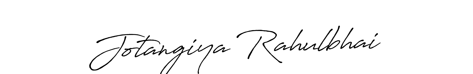 Design your own signature with our free online signature maker. With this signature software, you can create a handwritten (Antro_Vectra_Bolder) signature for name Jotangiya Rahulbhai. Jotangiya Rahulbhai signature style 7 images and pictures png