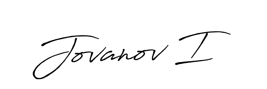 The best way (Antro_Vectra_Bolder) to make a short signature is to pick only two or three words in your name. The name Jovanov I include a total of six letters. For converting this name. Jovanov I signature style 7 images and pictures png