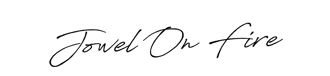 How to make Jowel On Fire name signature. Use Antro_Vectra_Bolder style for creating short signs online. This is the latest handwritten sign. Jowel On Fire signature style 7 images and pictures png