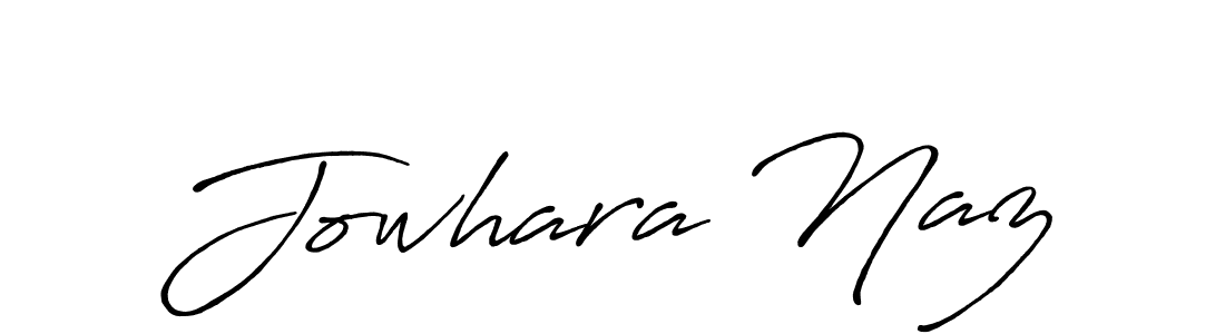 Make a beautiful signature design for name Jowhara Naz. With this signature (Antro_Vectra_Bolder) style, you can create a handwritten signature for free. Jowhara Naz signature style 7 images and pictures png