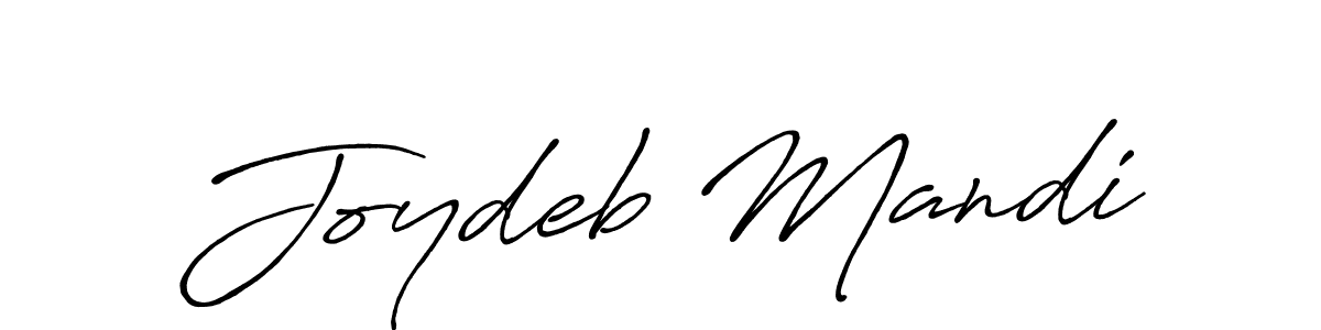 You should practise on your own different ways (Antro_Vectra_Bolder) to write your name (Joydeb Mandi) in signature. don't let someone else do it for you. Joydeb Mandi signature style 7 images and pictures png