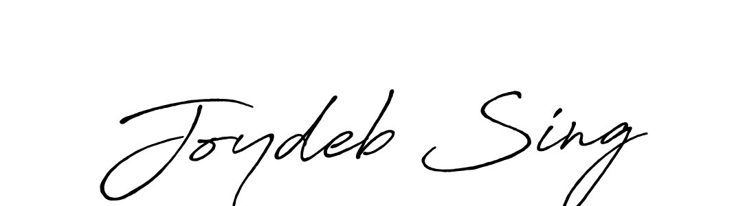 You should practise on your own different ways (Antro_Vectra_Bolder) to write your name (Joydeb Sing) in signature. don't let someone else do it for you. Joydeb Sing signature style 7 images and pictures png