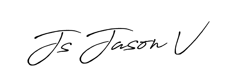You should practise on your own different ways (Antro_Vectra_Bolder) to write your name (Js Jason V) in signature. don't let someone else do it for you. Js Jason V signature style 7 images and pictures png