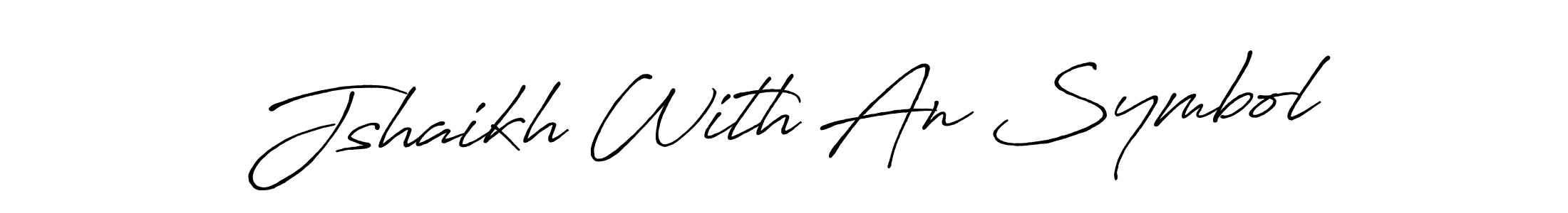 You can use this online signature creator to create a handwritten signature for the name Jshaikh With An Symbol. This is the best online autograph maker. Jshaikh With An Symbol signature style 7 images and pictures png