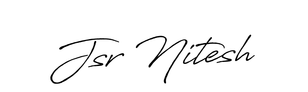 Use a signature maker to create a handwritten signature online. With this signature software, you can design (Antro_Vectra_Bolder) your own signature for name Jsr Nitesh. Jsr Nitesh signature style 7 images and pictures png