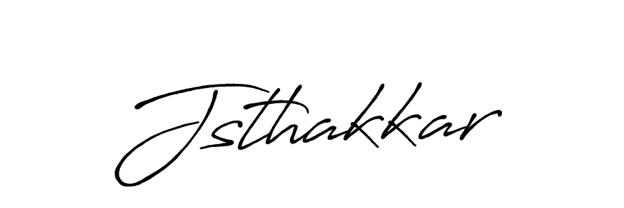 How to make Jsthakkar signature? Antro_Vectra_Bolder is a professional autograph style. Create handwritten signature for Jsthakkar name. Jsthakkar signature style 7 images and pictures png