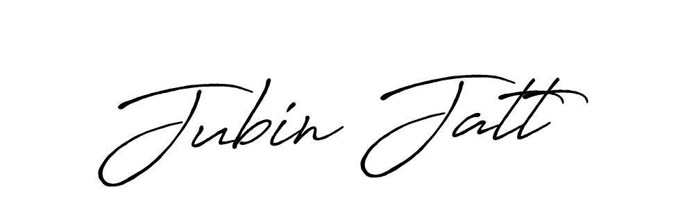 Design your own signature with our free online signature maker. With this signature software, you can create a handwritten (Antro_Vectra_Bolder) signature for name Jubin Jatt. Jubin Jatt signature style 7 images and pictures png