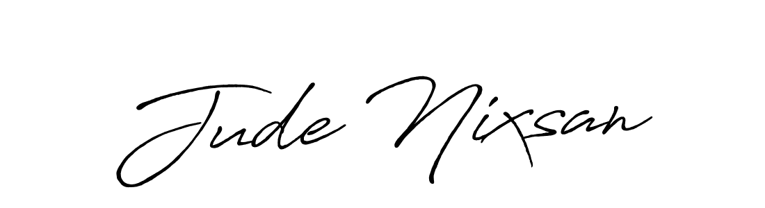 if you are searching for the best signature style for your name Jude Nixsan. so please give up your signature search. here we have designed multiple signature styles  using Antro_Vectra_Bolder. Jude Nixsan signature style 7 images and pictures png
