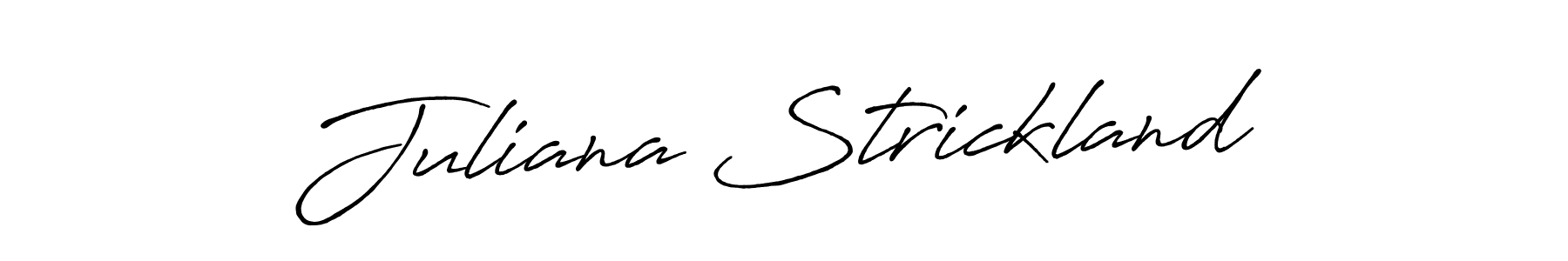 Make a short Juliana Strickland signature style. Manage your documents anywhere anytime using Antro_Vectra_Bolder. Create and add eSignatures, submit forms, share and send files easily. Juliana Strickland signature style 7 images and pictures png