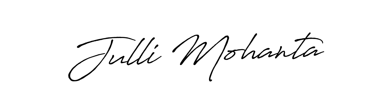 Use a signature maker to create a handwritten signature online. With this signature software, you can design (Antro_Vectra_Bolder) your own signature for name Julli Mohanta. Julli Mohanta signature style 7 images and pictures png