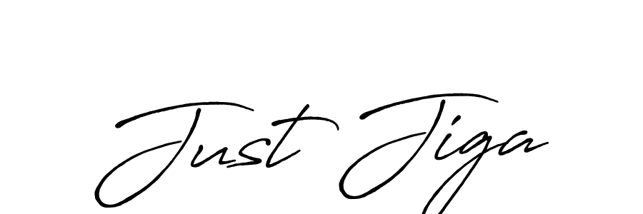 You should practise on your own different ways (Antro_Vectra_Bolder) to write your name (Just Jiga) in signature. don't let someone else do it for you. Just Jiga signature style 7 images and pictures png