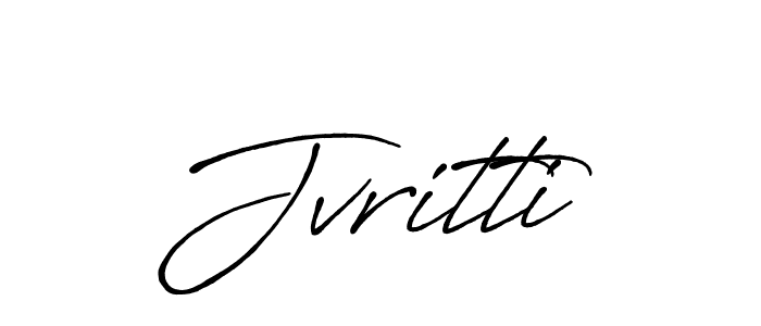 Jvritti stylish signature style. Best Handwritten Sign (Antro_Vectra_Bolder) for my name. Handwritten Signature Collection Ideas for my name Jvritti. Jvritti signature style 7 images and pictures png