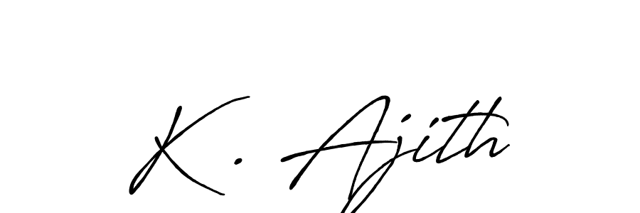 Create a beautiful signature design for name K . Ajith. With this signature (Antro_Vectra_Bolder) fonts, you can make a handwritten signature for free. K . Ajith signature style 7 images and pictures png