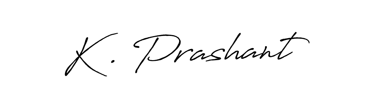 It looks lik you need a new signature style for name K . Prashant. Design unique handwritten (Antro_Vectra_Bolder) signature with our free signature maker in just a few clicks. K . Prashant signature style 7 images and pictures png