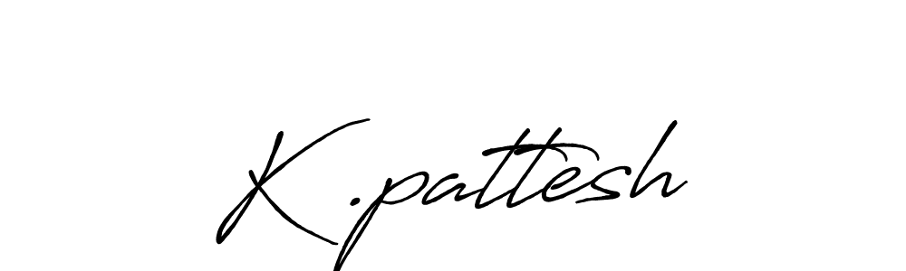 Design your own signature with our free online signature maker. With this signature software, you can create a handwritten (Antro_Vectra_Bolder) signature for name K .pattesh. K .pattesh signature style 7 images and pictures png