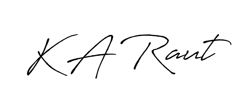 The best way (Antro_Vectra_Bolder) to make a short signature is to pick only two or three words in your name. The name K A Raut include a total of six letters. For converting this name. K A Raut signature style 7 images and pictures png
