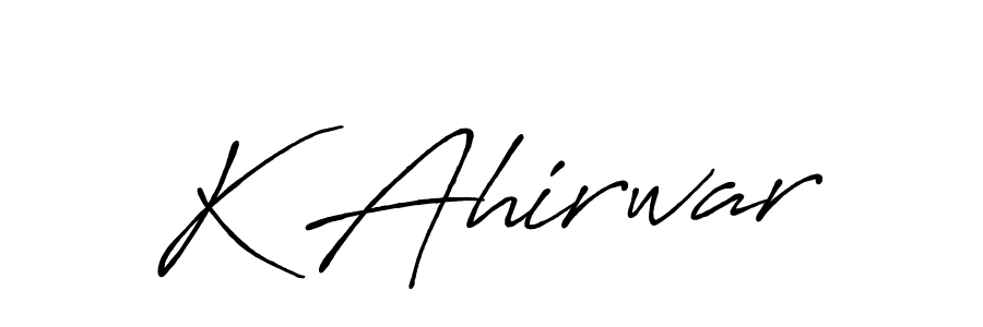 Make a beautiful signature design for name K Ahirwar. With this signature (Antro_Vectra_Bolder) style, you can create a handwritten signature for free. K Ahirwar signature style 7 images and pictures png