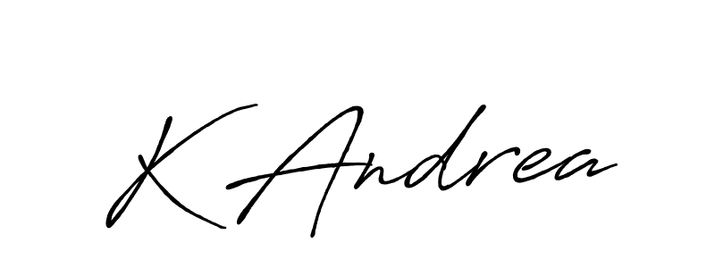Make a beautiful signature design for name K Andrea. With this signature (Antro_Vectra_Bolder) style, you can create a handwritten signature for free. K Andrea signature style 7 images and pictures png