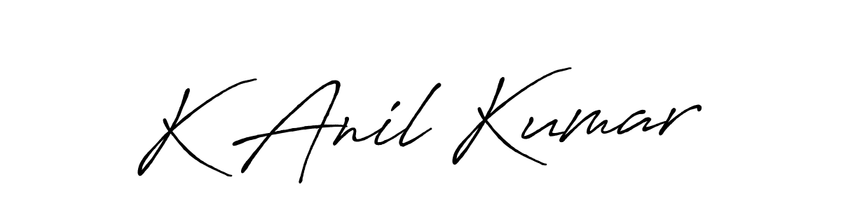 Create a beautiful signature design for name K Anil Kumar. With this signature (Antro_Vectra_Bolder) fonts, you can make a handwritten signature for free. K Anil Kumar signature style 7 images and pictures png