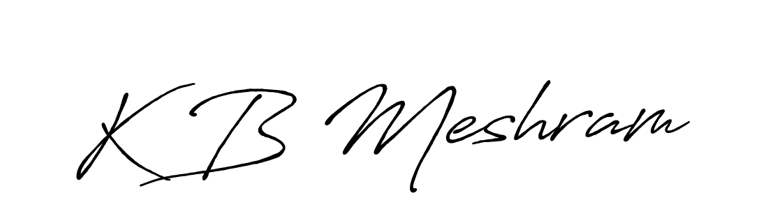 How to make K B Meshram signature? Antro_Vectra_Bolder is a professional autograph style. Create handwritten signature for K B Meshram name. K B Meshram signature style 7 images and pictures png