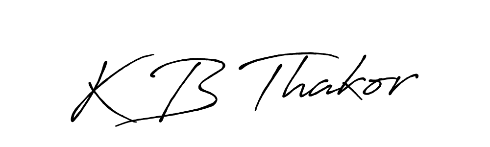 Create a beautiful signature design for name K B Thakor. With this signature (Antro_Vectra_Bolder) fonts, you can make a handwritten signature for free. K B Thakor signature style 7 images and pictures png