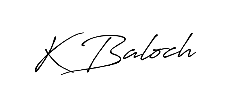 You should practise on your own different ways (Antro_Vectra_Bolder) to write your name (K Baloch) in signature. don't let someone else do it for you. K Baloch signature style 7 images and pictures png