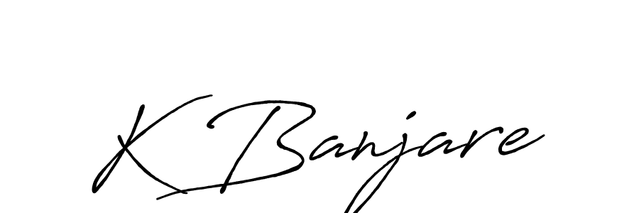 Also we have K Banjare name is the best signature style. Create professional handwritten signature collection using Antro_Vectra_Bolder autograph style. K Banjare signature style 7 images and pictures png