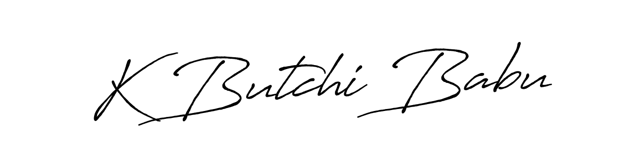 The best way (Antro_Vectra_Bolder) to make a short signature is to pick only two or three words in your name. The name K Butchi Babu include a total of six letters. For converting this name. K Butchi Babu signature style 7 images and pictures png