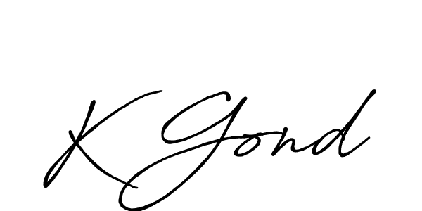 Make a beautiful signature design for name K Gond. With this signature (Antro_Vectra_Bolder) style, you can create a handwritten signature for free. K Gond signature style 7 images and pictures png