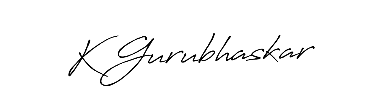 Design your own signature with our free online signature maker. With this signature software, you can create a handwritten (Antro_Vectra_Bolder) signature for name K Gurubhaskar. K Gurubhaskar signature style 7 images and pictures png